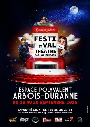 Festival de théâtre Duranne 2015 Aix-en-Provence
