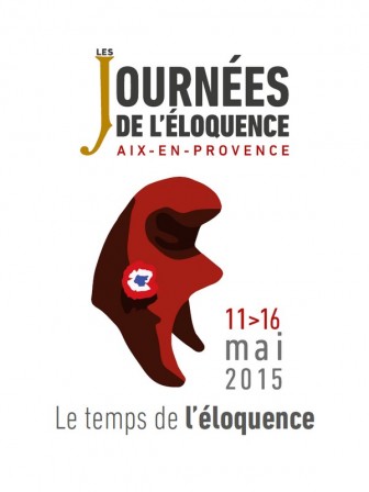 Journées de l'éloquence 2015 Aix-en-Provence